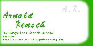 arnold kensch business card